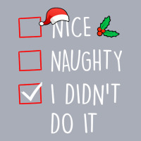 Nice Naughty I Didn't Do It Christmas Pajama Matching Tank Dress | Artistshot