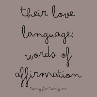 Their Love Language Words Of Affirmation Vintage T-shirt | Artistshot