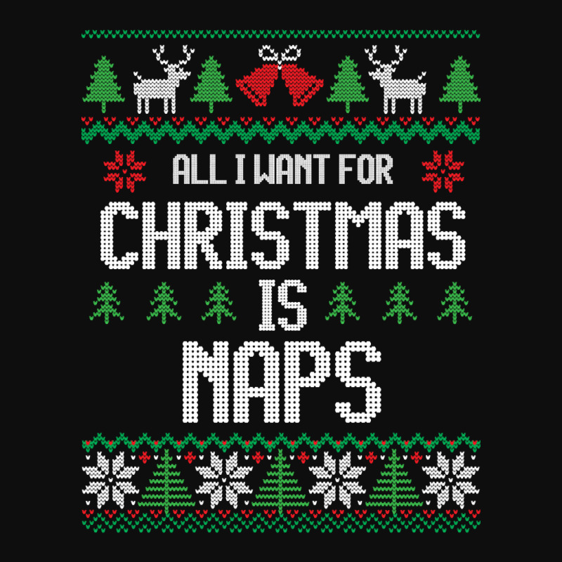 All I Want For Christmas Is Naps - Funny Christmas Crop Top by davidozoan | Artistshot