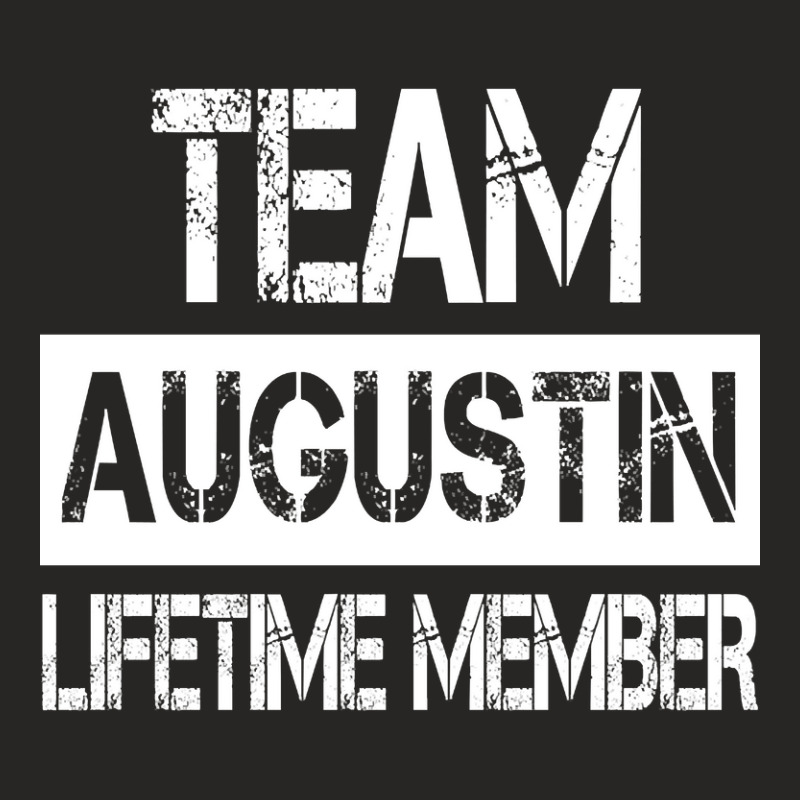 Augustin Name Team Augustin Lifetime Member Ladies Fitted T-Shirt by jauntdemant049 | Artistshot