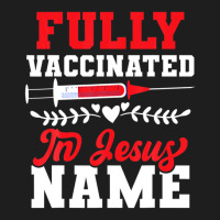 Fully Vaccinated Jesus Vaccines Christian Faith Believers Classic T-shirt | Artistshot