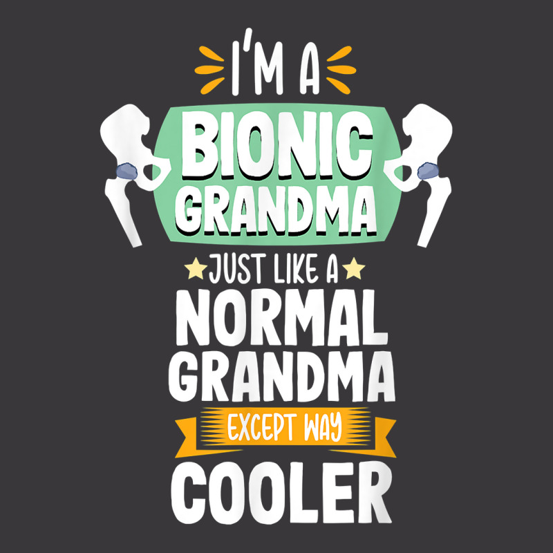 Bionic Grandma Funny Hip Replacement Surgery Recovery T Shirt Ladies Curvy T-Shirt by barrydygertkkx | Artistshot