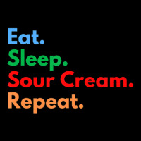 Hot Trend Eat Sleep Sour Cream Repeat For Sour Cream Dipping Lovers Baby Tee | Artistshot