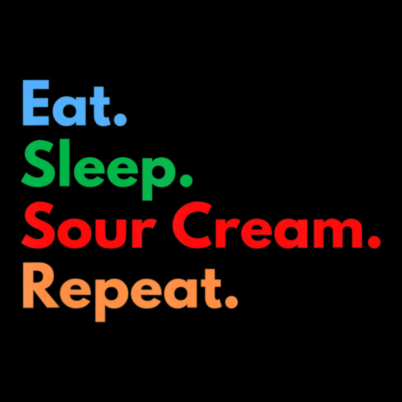 Hot Trend Eat Sleep Sour Cream Repeat For Sour Cream Dipping Lovers Baby Tee by Ricarda Petrie | Artistshot