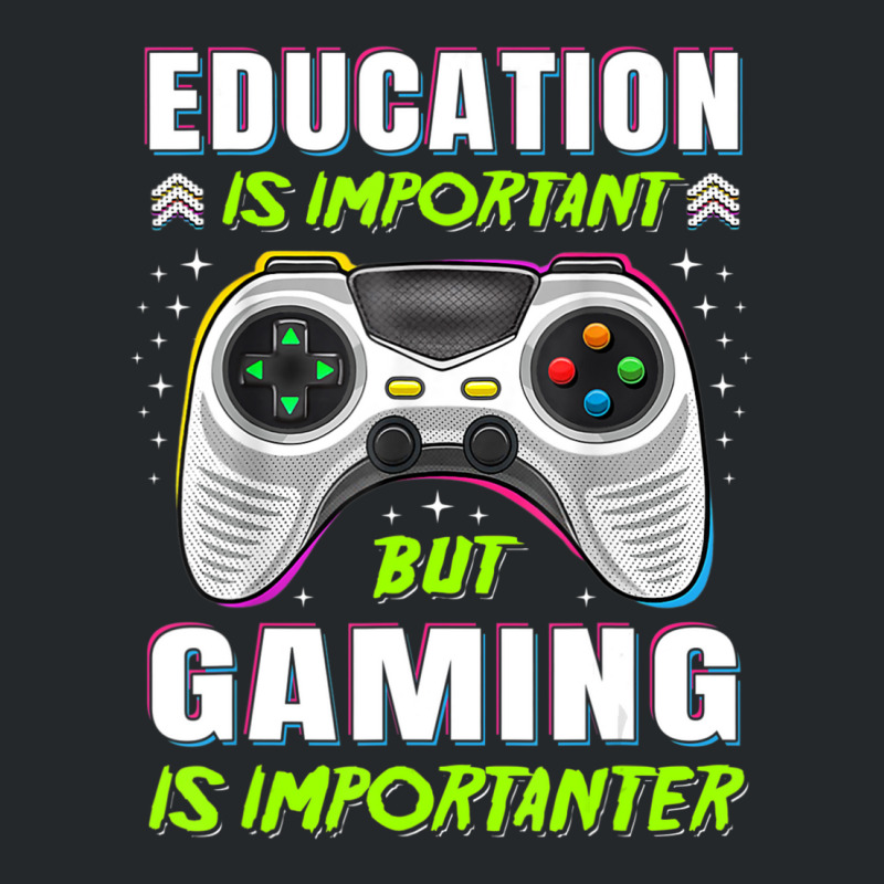 Limited Edition Education Is Important But Gaming Video Game Gamer Boy Crewneck Sweatshirt by Ricarda Petrie | Artistshot