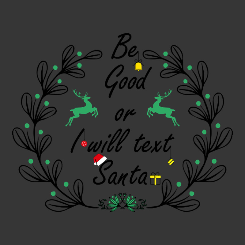 Be Good Or I Will Text Santa Toddler Hoodie by dentistdamaging500 | Artistshot