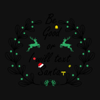 Be Good Or I Will Text Santa Baby Beanies | Artistshot