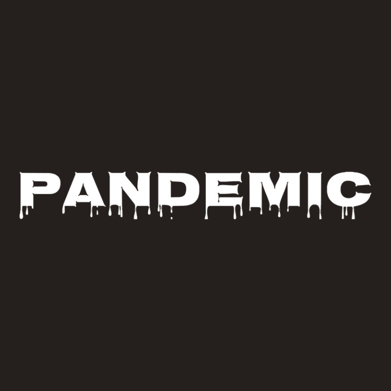 Pandemic Tank Top | Artistshot