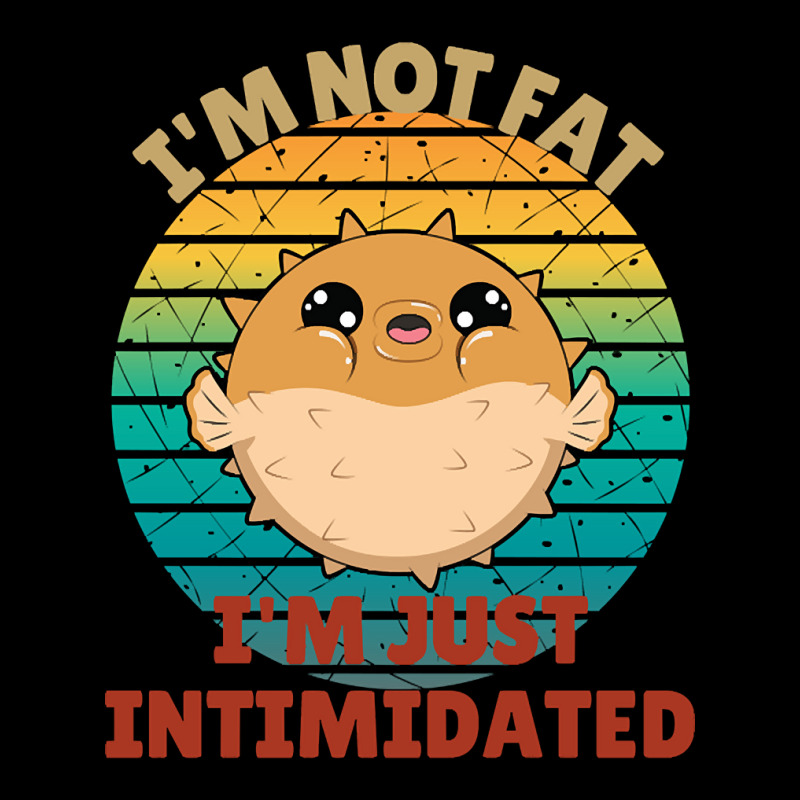 I'm Not Fat I'm Just Intimidated Funny Pufferfish Toddler Sweatshirt by geishascessation326 | Artistshot