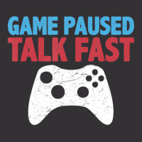 Limited Edition Game Paused Talk Fast Video Game Player Gaming Quote Vintage Hoodie And Short Set | Artistshot