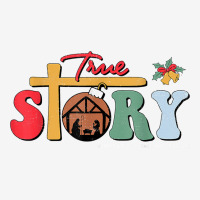 Groovy Retro True Story Christmas Nativity Jesus Christian T Shirt Toddler Hoodie | Artistshot