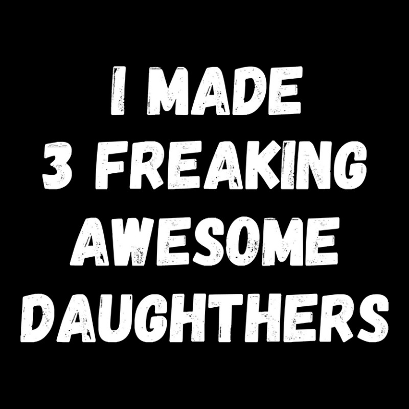 Parents And Daughter I Made 3 Freaking Awesome Daughters Youth Jogger by saddestrent378 | Artistshot