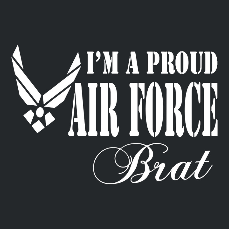 Best Gift For Brat - I Am A Proud Air Force Brat Crewneck Sweatshirt by gendercampaign78@gmail.com | Artistshot