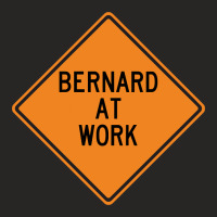 Bernard At Work Funny Warning Sign Ladies Fitted T-shirt | Artistshot