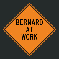 Bernard At Work Funny Warning Sign Women's Triblend Scoop T-shirt | Artistshot