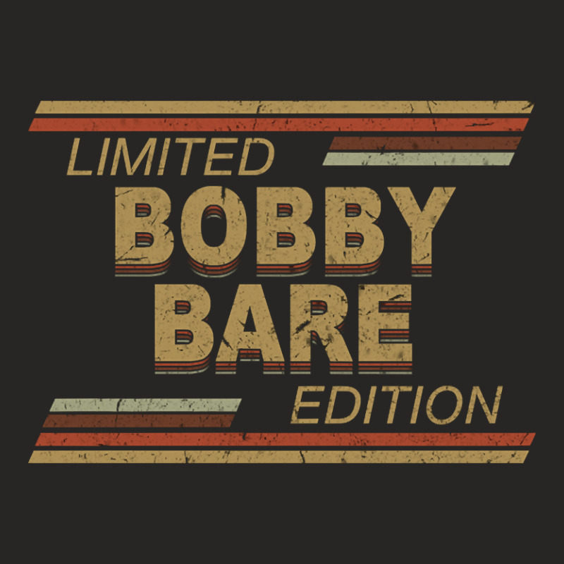 Limited Edition Bobby Name Personalized Birthday Gifts Ladies Fitted T-Shirt by gaugebayou45 | Artistshot