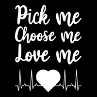 Pick Me Choose Me Love Me Gift For Men Women Valentine Day Baby Beanies | Artistshot