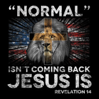 Normal Isn't Coming Back Jesus Is Revelation 14 Cross Lion Baby Bibs | Artistshot