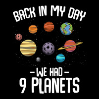 Back In My Day We Had Nine Planets Astronomy Maternity Scoop Neck T-shirt | Artistshot