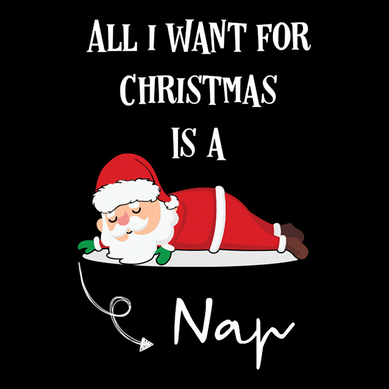 All I Want For Christmas Is A Nap Pocket T-Shirt by sausagefencing57 | Artistshot