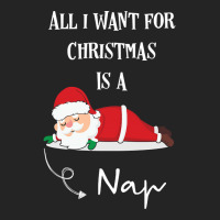 All I Want For Christmas Is A Nap 3/4 Sleeve Shirt | Artistshot