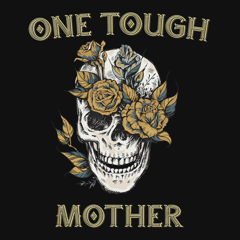 Trending One Tough Mother, Gift For Best Badass Mom, Skull Graphic Youth T-shirt by yumgaugeteuda | Artistshot