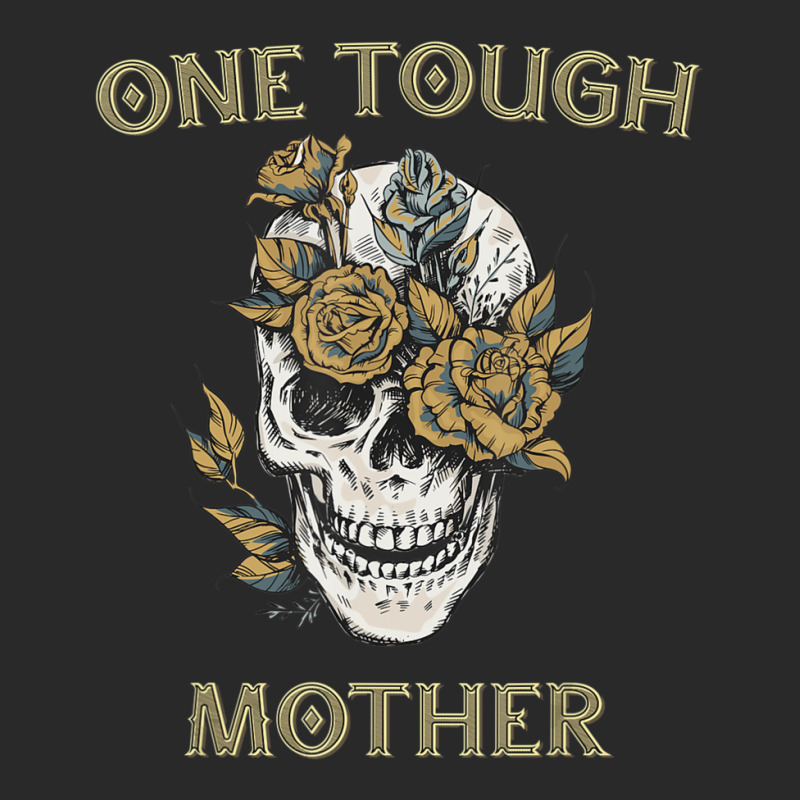 Trending One Tough Mother, Gift For Best Badass Mom, Skull Toddler T-shirt by yumgaugeteuda | Artistshot