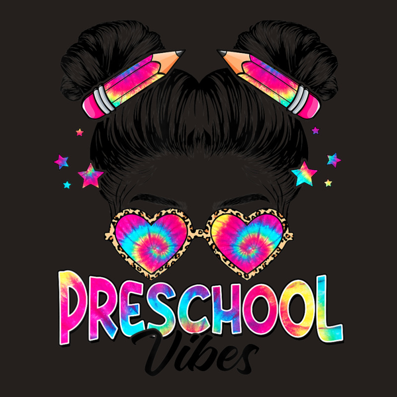 Limited Edition Preschool Vibes Messy Hair Bun Girl Back To School Fir Tank Top by fenderbendable | Artistshot