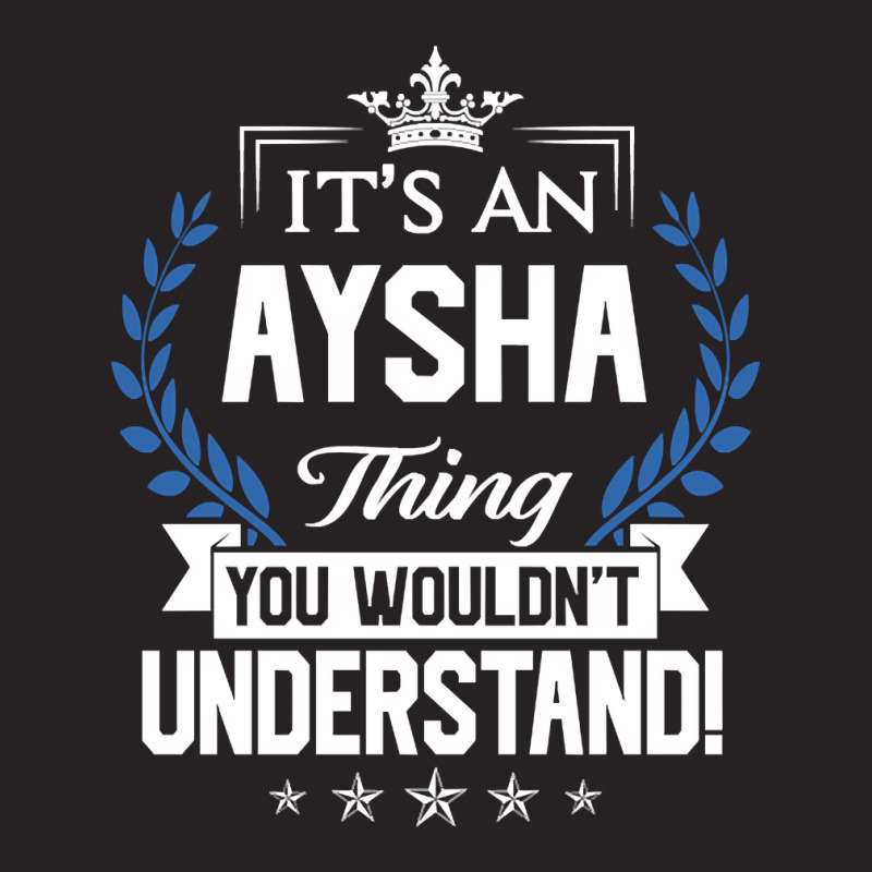 Aysha Name - Aysha Thing Name You Wouldn't Understand Vintage Cap by jauntdemant049 | Artistshot