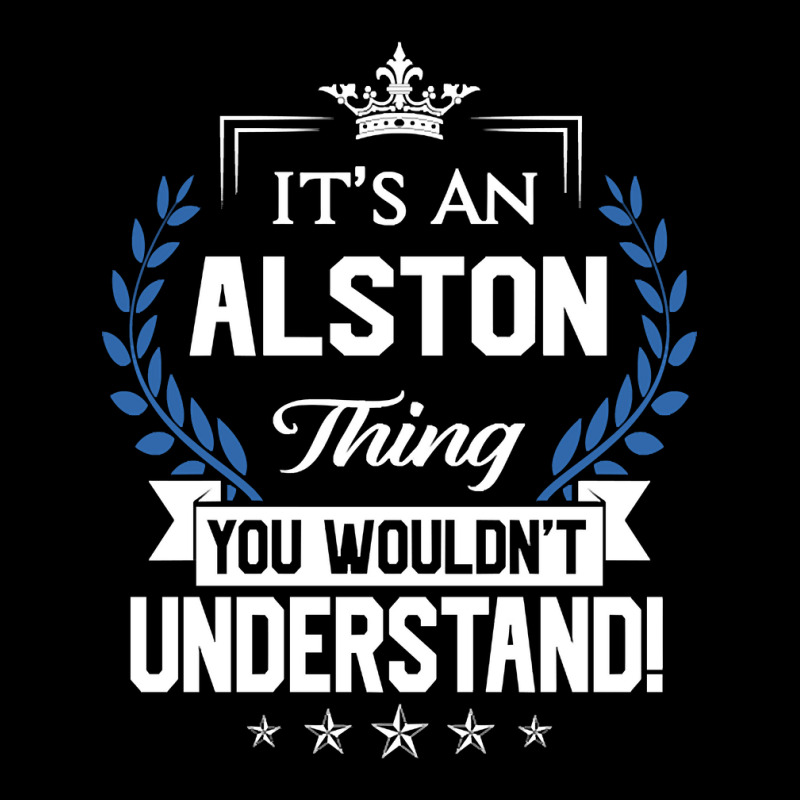 Alston Name - Alston Thing Name You Wouldn't Understand V-Neck Tee by sausagefencing57 | Artistshot