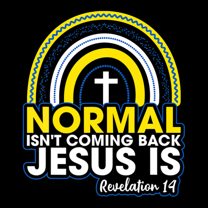 Normal Isn't Coming Back But Jesus Is Revelation 14 Rainbow Maternity Scoop Neck T-shirt by nootlyricn | Artistshot