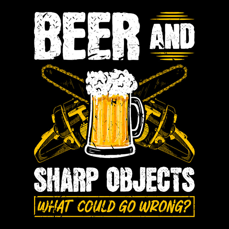 Beer Sharp Objects What Could Go Wrong Chainsaw Lumberjack Zipper Hoodie | Artistshot