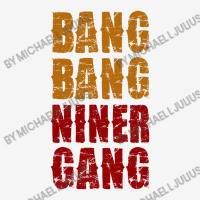 Bang Bang Niner Gang Football Slide Sandal | Artistshot