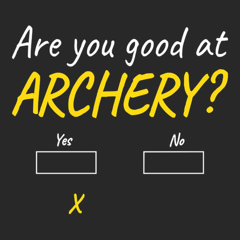 Archery Yes Or No Printed Hat | Artistshot