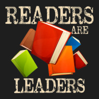 Limited Edition Readers Are Leaders Books Reading Librarian Teacher Bo Classic T-shirt | Artistshot