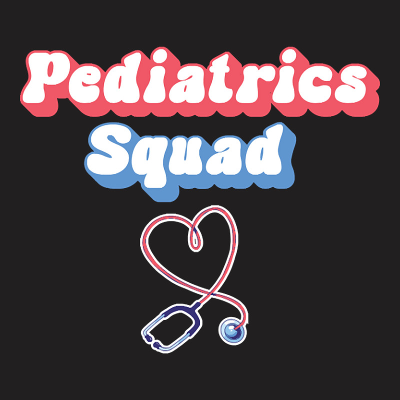 Pediatrics Squad - Pediatric Nurse Peds-vq5am T-shirt | Artistshot