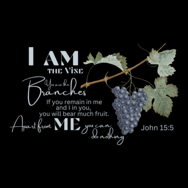 John 155 I Am The Vine Zipper Hoodie | Artistshot