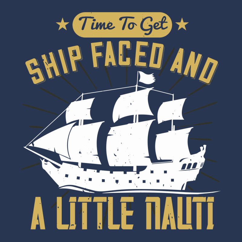 Time To Get Ship Faced And A Little Nauti Shirt Ladies Denim Jacket by FAICAL | Artistshot