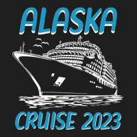 Alaska Cruise 2023 Classic T-shirt | Artistshot