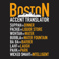 Wicked Smaht Funny Boston Accent Translator Bostonians Gifts T-shirt | Artistshot