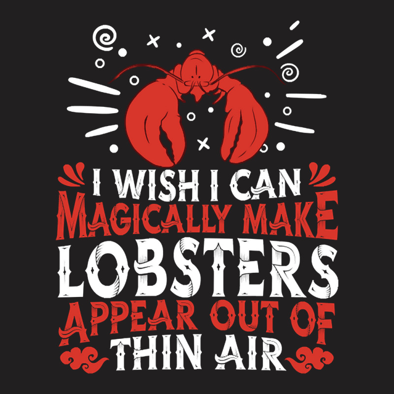 Lobster Crustacean - Seafood Lobster T-shirt | Artistshot