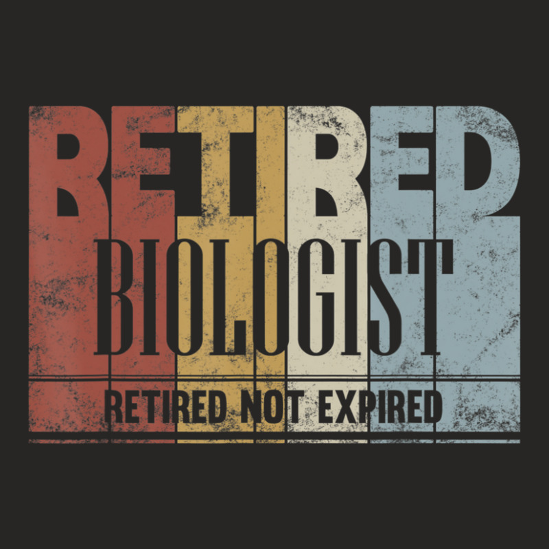 Limited Edition Retired Biologist Vintage Retirement Gift Not Ladies Fitted T-Shirt by fenderbendable | Artistshot