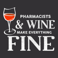 Pharmacists And Wine Make Everything Fine  Pharmacist Vintage Hoodie And Short Set | Artistshot