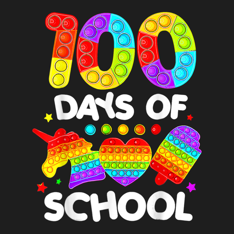 Happy 100 Days Of School And Still Poppin 100th Day Pop It T Shirt Classic T-shirt | Artistshot