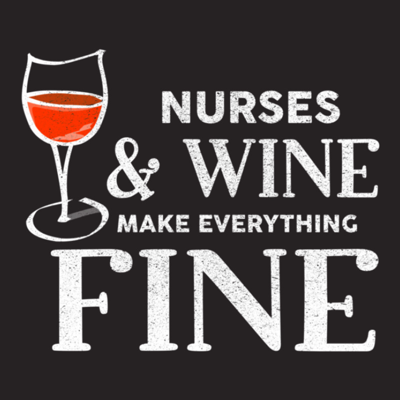 Nurses And Wine Make Everything Fine  For Nurse Vintage Cap | Artistshot