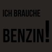 Ich Brauche Benzin! Ladies Fitted T-shirt | Artistshot