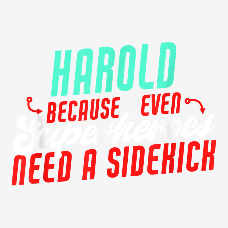 Harold Because Even Superheroes Need A Sidekick Funny Harold T Shirt Travel Mug by barrydygertkkx | Artistshot