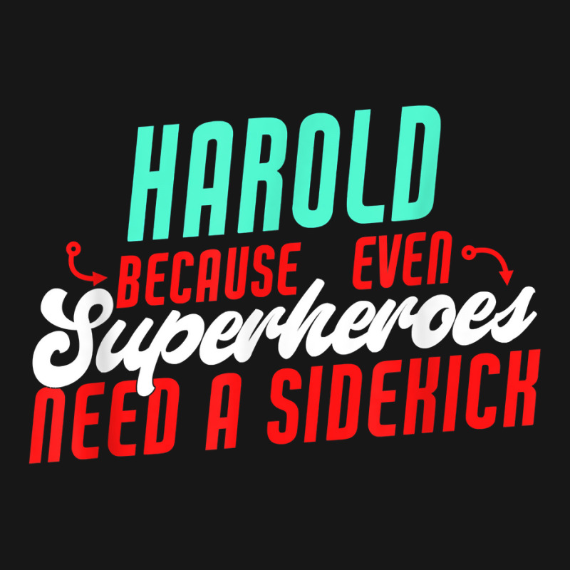 Harold Because Even Superheroes Need A Sidekick Funny Harold T Shirt Medium-Length Apron by barrydygertkkx | Artistshot