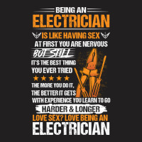 Being A Electrician. T-shirt | Artistshot