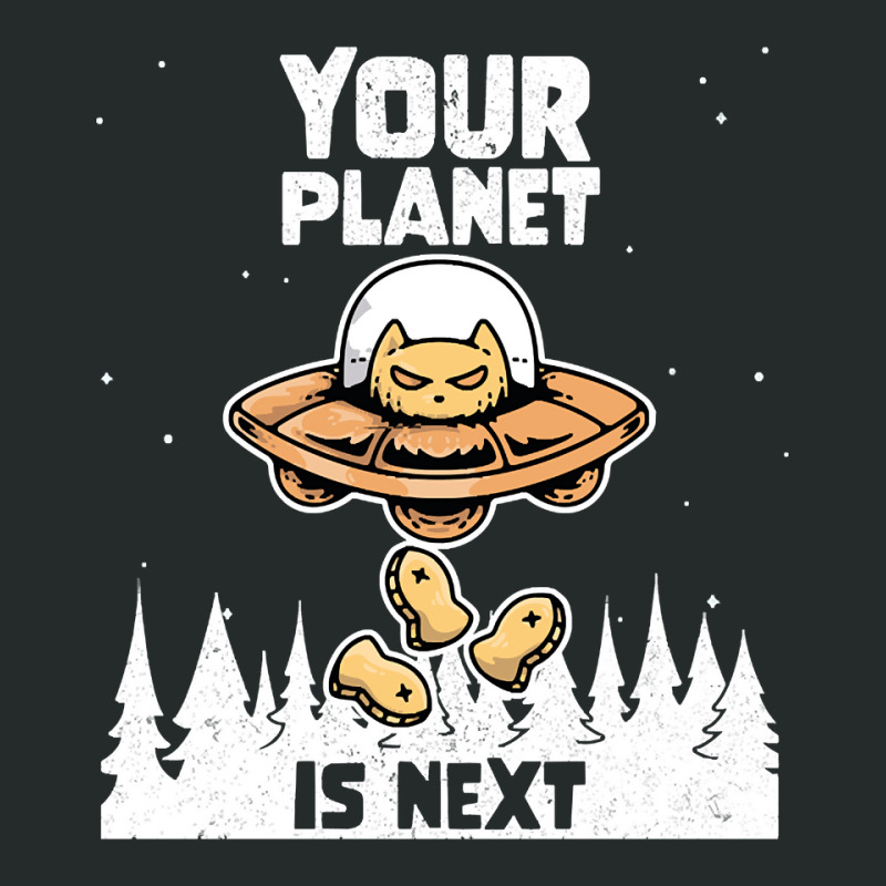 Alien Galaxy Science Space Cat Lover Your Planet Is Next-al4qy Women's Triblend Scoop T-shirt by cadetsdebating85 | Artistshot